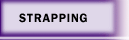 Strapping